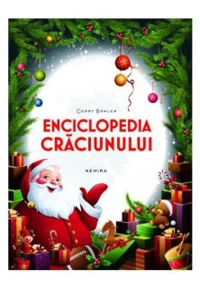 Enciclopedia Crăciunului, de Gerry Bowler